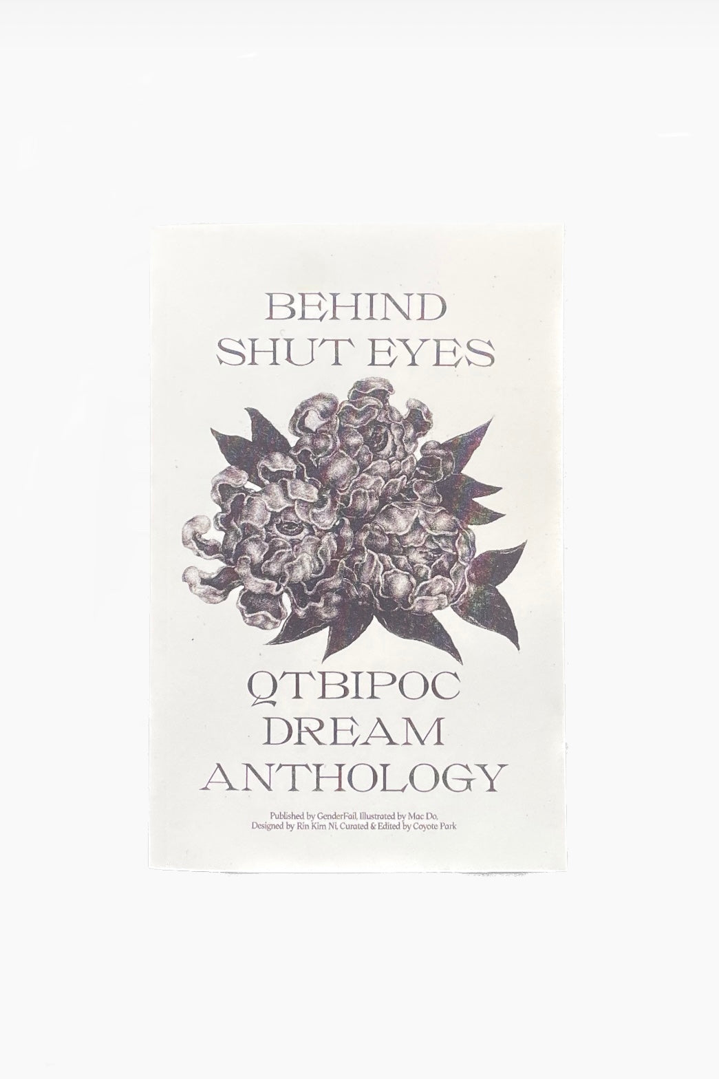 GenderFail: Behind Shut Eyes QTBIPOC Dream Anthology